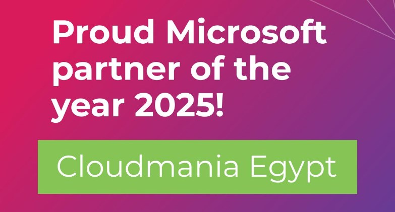 كلودمانيا Cloudmania تفوز بجائزة شريك مايكروسوفت في مصر لعام 2025
