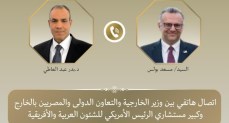 وزير الخارجية وكبير مستشاري الرئيس الأمريكي يبحث مستجدات الأوضاع الإقليمية